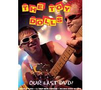 Toy Dolls - Our Last Dvd