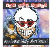 Toy Dolls, The - Anniversary Anthems