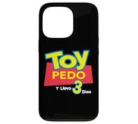 Toy Pedo Y Llevo Tres Dias Funny Mexican Drinking Custodia per iPhone 13 Pro