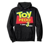 Toy Pedo Y Llevo Tres Dias Funny Mexican Drinking Felpa con Cappuccio
