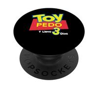 Toy Pedo Y Llevo Tres Dias Funny Mexican Drinking PopSockets PopGrip Adesivo