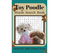 Toy Poodle Word Search Book: Fun Word Search Puzzles for Toy Poodle Lovers | Relaxing Brain Games for Adults & Seniors | 6x9 Inches | 110 Pages | 50+ Puzzles | Solutions Included