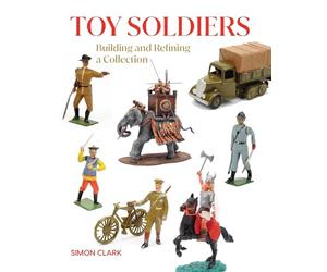 Toy Soldiers: Building and Refining a Collection