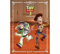 Toy Story 3. La grande fuga