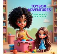 Toybox Adventures: A Children's Storybook