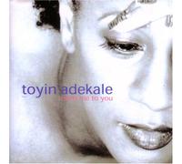 Toyin Adekale - From Me To You