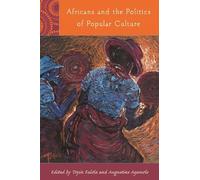 Toyin Falola Africans and the Politics of Popular Culture (Copertina rigida)
