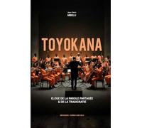 Toyokana: Eloge de la parole partagée et de la tradicratie