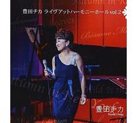 Toyota, Chika - Live At Harmony Hall Vol 2