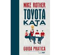 Toyota Kata. Guida pratica