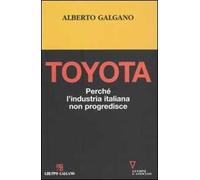 Toyota. Perché l'industria italiana non progredisce