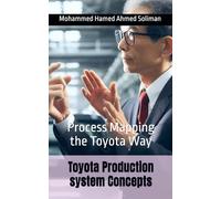 Toyota Production system Concepts: Process Mapping the Toyota Way: 24