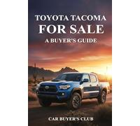Toyota Tacoma For Sale: A Buyer's Guide