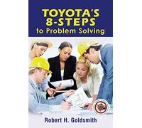 Toyota's 8-Steps to Problem Solving