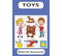 TOYS word search 55 puzzles 495 words: A playful challenge for kids and adults alike