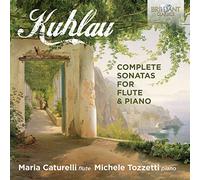 Tozzetti Michele - Kuhlau Complete Sonatas For Flute & Piano