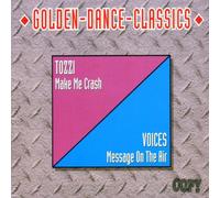 Tozzi-Voices - Make Me Crash-Message on the a