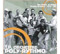 TP Orchestre Poly-Rythmo De Cotonou - The Kings of Benin: Urban Groove 1972-80