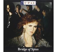 T'Pau - Bridge of spies (1987)
