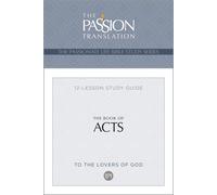 Tpt the Book of Acts: 12-Lesson Study Guide (Passionate Life Bible Study)-Simmon