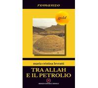 Tra Allah e il petrolio