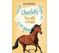 Tra alti e bassi. Charlotte (Vol. 6)