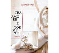 Tra amore e tormenti