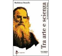 Tra arte e scienza. Le intuizioni di Tolstoj