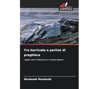 Tra barricate e perline di preghiera: Leggere Liam O'Flaherty da un orizzonte algerino