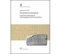 Tra canone e innovazione. Lavorazione delle epigrafi nella Langobardia minor (se
