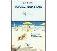 Tra cielo, terra e mare