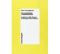 Tra classicismo e marginalismo. La Scienza delle finanze di Giuseppe Ricca Salerno