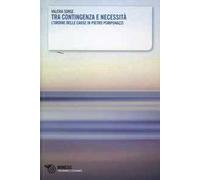 Tra contingenza e necessità. L'ordine delle cause in Pietro Pomponazzi
