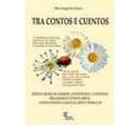 Tra contos e cuentos. Ditzos, e modos de narrere, cantzoneddas e anninnias, pregadorias e attitos, mutos, cantos antigos e naratias, artes e traballos