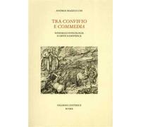 Tra Convivio e Commedia. Sondaggi di filologia e critica dantesca