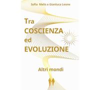 Tra coscienza ed evoluzione: Altri mondi