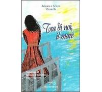 Tra di noi, il mare