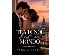 Tra di noi il resto del mondo