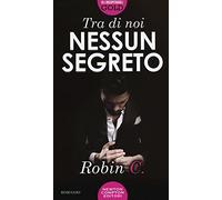 Tra di noi nessun segreto