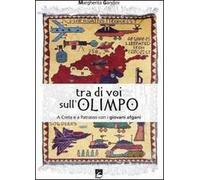 Tra di voi sull'Olimpo. A Creta e Patrasso con i giovani afgani