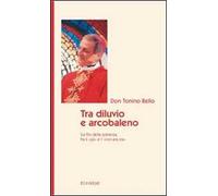 Tra diluvio e arcobaleno. Sul filo della speranza fra il «già» e il «non ancora»