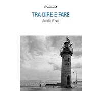 Tra dire e fare