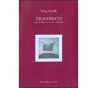 Tra.dis.co trame di disprezzo coerente e licantropo