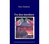Tra due bandiere