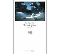 Tra due guerre e altre storie