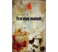 Tra due mondi