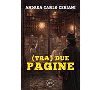 (TRA) DUE PAGINE