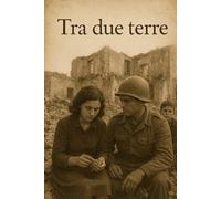 tra due terre