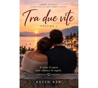 Tra due vite