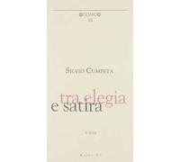Tra elegia e satira